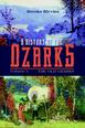 "A History of the Ozarks, Volume 1: The Old Ozarks" by Brooks Blevins book cover.